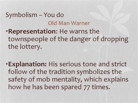 Symbolism In The Old Man Warner .